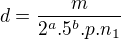 $d= \frac m{2^a.5^b.p.n_1}$