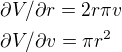 $\partial V/\partial r=2r\pi v\nl\partial V/\partial v=\pi r^2$