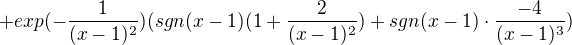 $+exp(-\frac{1}{(x-1)^{2}})(sgn(x-1)(1+\frac{2}{(x-1)^2})+sgn(x-1)\cdot \frac{-4}{(x-1)^{3}})$