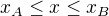 $x_{A}\le x\le x_{B}$