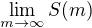 $\lim_{m\to\infty}S(m)$