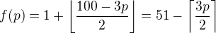 $f(p)=1+\left\lfloor\frac{100-3p}{2}\right\rfloor=51-\left\lceil\frac{3p}{2}\right\rceil$