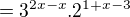 kopírovat do textarea $=3^{2x-x}.2^{1+x-3}$
