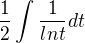 $\frac{1}{2}\int\frac{1}{lnt}dt$