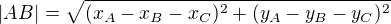 $|AB|=\sqrt{(x_A-x_B-x_C)^2+(y_A-y_B-y_C)^2}$