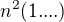 $n^2(1....)$