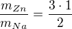 $\frac{m_{Zn}}{m_{Na}}=\frac{3\cdot 1}{2}$