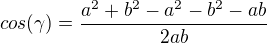 $cos(\gamma)=\frac{a^2+b^2-a^2-b^2-ab}{2ab}$