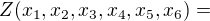 $Z(x_{1},x_{2},x_{3},x_{4},x_{5},x_{6})= $