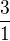 $\frac{3}{1}$