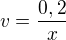 $v=\frac{0,2}{x}$