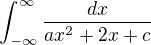 kopírovat do textarea $\int_{-\infty}^{\infty}\frac{dx}{ax^2+2x+c}$