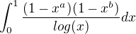 $\int_0^1{\frac{(1-x^a)(1-x^b)}{log(x)} dx}$