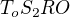 $T_{o}S_{2}RO $