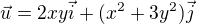$\vec{u}=2xy\vec{i}+(x^2+3y^2 )\vec{j}$