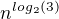 $n^{log_2(3)}$