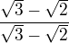 $\frac{\sqrt 3 - \sqrt 2}{\sqrt 3 - \sqrt 2}$