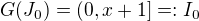 $G(J_0)=(0,x+1]=:I_0$