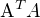 $\mathrm{A}^{T}A$