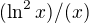 $(\ln ^{2}x)/(x)$