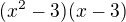$(x^2-3)(x-3)$