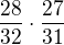 $\frac{28}{32}\cdot\frac{27}{31}$