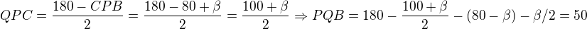 $QPC=\frac{180-CPB}{2}=\frac{180-80+\beta}{2}=\frac{100+\beta}{2} \Rightarrow PQB=180-\frac{100+\beta}{2}-(80-\beta)-\beta/2=50$