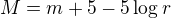 $M = m+5-5 \log r$