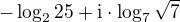 $-\log_225+\mathrm{i}\cdot \log_7\sqrt{7}$