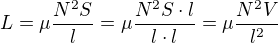 $L=\mu\frac{N^2S}{l}=\mu\frac{N^2S\cdot l}{l\cdot l}=\mu\frac{N^2V}{l^2}$