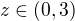 $z \in (0, 3)$