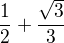 $\frac{1}{2} + \frac{\sqrt{3}}{3}$