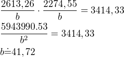 $\frac{2613,26}{b}\cdot\frac{2274,55}{b}=3414,33\nl\frac{5943990.53}{b^2}=3414,33\nlb\dot=41,72$