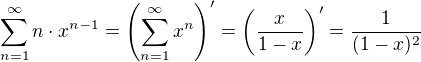 $\sum_{n=1}^{\infty}n\cdot x^{n-1}=\(\sum_{n=1}^{\infty}x^{n}\)'=\(\frac{x}{1-x}\)'=\frac{1}{(1-x)^2}$
