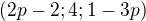 $(2p-2;4;1-3p)$