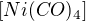 $[Ni(CO)_{4}]$