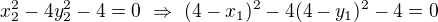 $x_2^2-4y_2^2-4=0\ \Rightarrow\ (4-x_1)^2-4(4-y_1)^2-4=0$