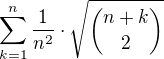 $\sum^{n}_{k=1}\frac{1}{n^2}\cdot \sqrt{\binom{n+k}{2}}$