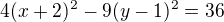 $4(x+2)^2-9(y-1)^2=36$