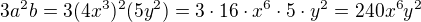 $3a^{2}b=3(4x^{3})^{2}(5y^{2})=3\cdot 16\cdot x^{6}\cdot 5\cdot y^{2}=240x^{6}y^{2}$