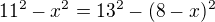 kopírovat do textarea $11^2-x^2=13^2-(8-x)^2$