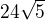 $24\sqrt{5}$