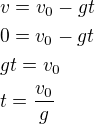kopírovat do textarea $v=v_0-gt\nl0=v_0-gt\nlgt=v_0\nlt=\frac{v_0}{g}$