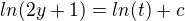 kopírovat do textarea $ln(2y+1)=ln(t)+c$