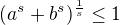 kopírovat do textarea $(a^{s}+b^{s})^{\frac{1}{s}}\le 1$