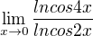 $\lim_{x\to0}\frac{ln cos 4x}{ln cos 2x}$