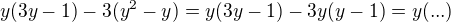 $y(3y-1)-3(y^2-y)=y(3y-1)-3y(y-1)=y(...)$