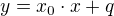 kopírovat do textarea $y=x_{0} \cdot x+q$