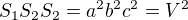 $S_1S_2S_2=a^2b^2c^2=V^2$