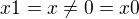 $x1=x \neq 0=x0$